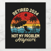 2024退職した年はもう私の問題ではないおもしろい ワインラベル (シングルラベル)