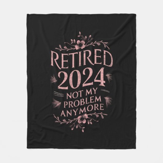 2024退職した年はもう私の問題ではない退職 フリースブランケット (正面)