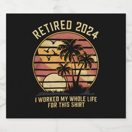 2024退職した年私は生涯の退職を働いた ビールラベル (シングルラベル)