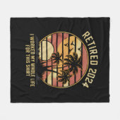 2024退職した年私は生涯の退職を働いた フリースブランケット (正面(横))