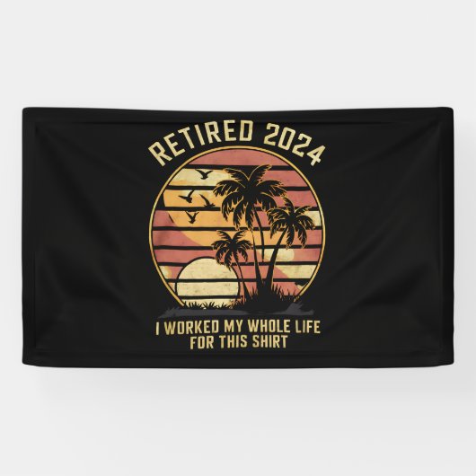 2024退職した年私は生涯の退職を働いた 横断幕 (横)
