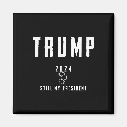 2024 まだ私の大統領 マグネット (正面)