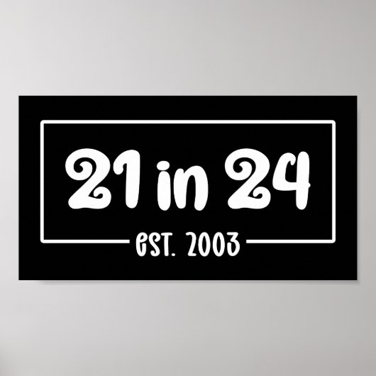 2024 est 2003の21番目の誕生日21 ポスター (正面)