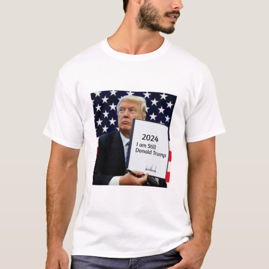 2024 I am Still Donald Trump Tシャツ (正面)