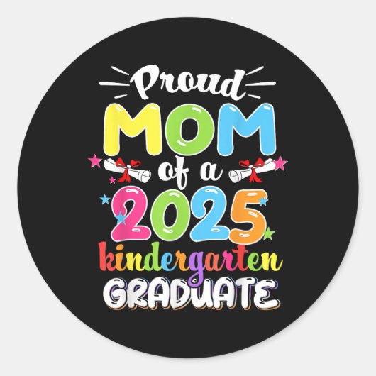 2025おもしろい年の幼稚園誇りを持った学年のクラスのママ ラウンドシール (正面)