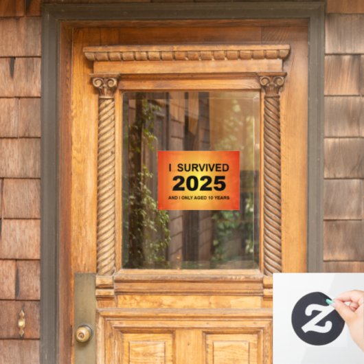 2025を生き延びた ウィンドウサイン (ホームデコレーション)