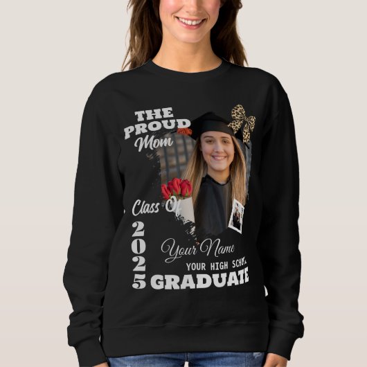 2025パーソナライズされた年誇りを持った卒業の母さん スウェットシャツ (正面)