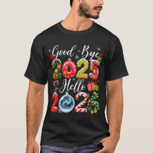 2025年さようなら 2026年こんにちは メリークリスマス ハッピーニュー Tシャツ