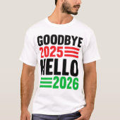 2025年さらば、2026年こんにちは - 新たなスターを祝おう Tシャツ (正面)