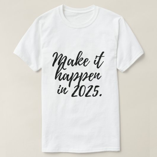 2025年に実現しよう Tシャツ (デザイン正面)