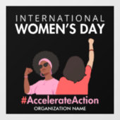 2025年の女性国際的デーのアクションを加速 ウィンドウサイン (シート)