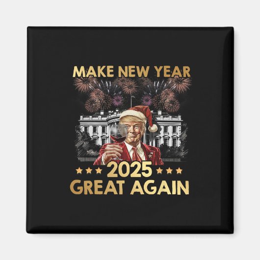 2025年の新年を再び素晴らしトランプおもしろいワインNeにする マグネット (正面)