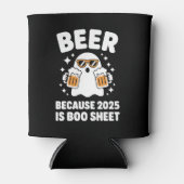 2025年はブーシートだってさ Beer Because 2025 Is Boo Sheet 面白ハ 缶クーラー (正面)