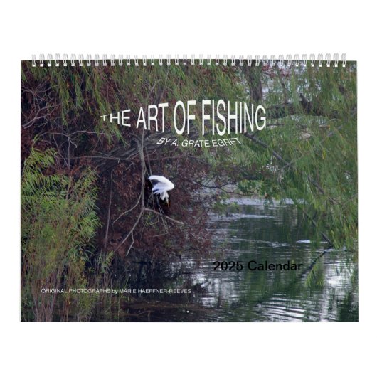 2025年カレンダー: The Art of 魚釣り by A.Grate Egret カレンダー (カバー)