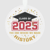 2025年クラス – 私たちが歴史を作ったクラス オーナメント (裏面)