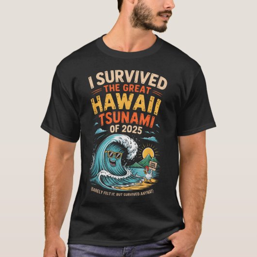 2025年ハワイ大津波を生き抜いた Tシャツ (正面)