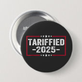 2025年ポリティックアメリカンのタリフを酔わせる 缶バッジ (正面&裏面)