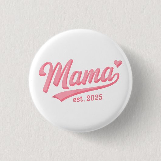 2025年ママになる予定 2025年出産予定 新米ママ 2025 缶バッジ (正面)