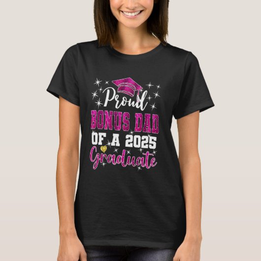 2025年卒業おめでとう すごい自慢のボーナスお父さん Tシャツ (正面)