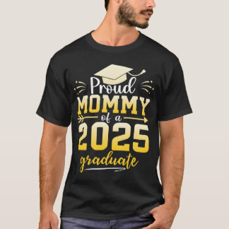 2025年卒業おめでとう 卒業生の自慢のママ Tシャツ