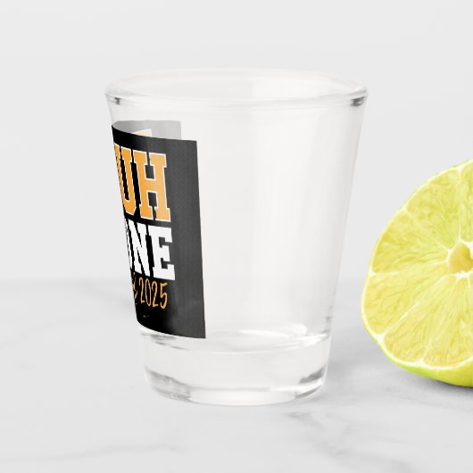 2025年卒業生のBruh Done Class ショットグラス (右)