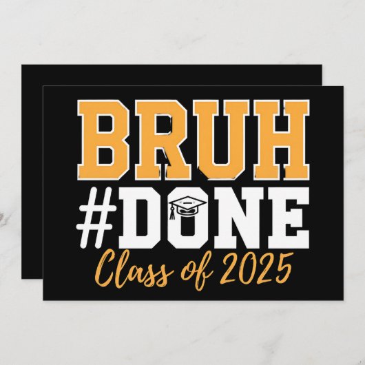 2025年卒業生のBruh Done Class 招待状 (正面/裏面)