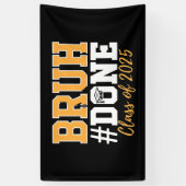 2025年卒業生のBruh Done Class 横断幕 (縦)