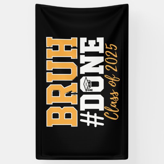 2025年卒業生のBruh Done Class 横断幕 (縦)