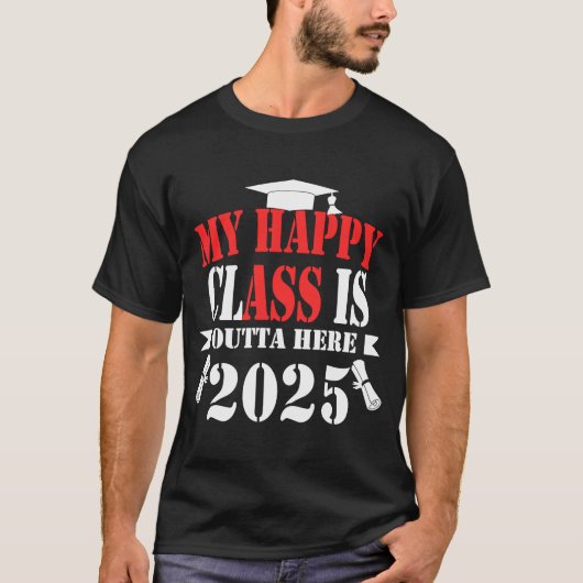 2025年卒業2025年卒業2025年の私のハッピークラス Tシャツ (正面)