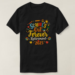 2025年度 退職教師Tシャツ 学校は永遠に終わり Tシャツ