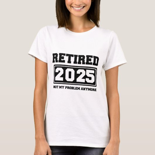 2025年引退 もう私の問題じゃない Tシャツ (正面)