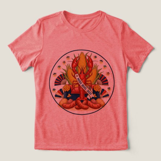 2025年恋しく思のザリガニのクイーンティーを沸👑🌶️ トライブレンドTシャツ (デザイン正面)