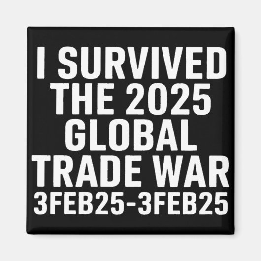 2025年生き延び世界貿易戦争 マグネット (正面)