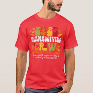 2025年秋のクレイジーファミリーマッチングサンクスギビング Tシャツ