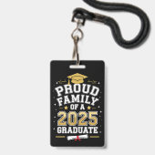 2025年誇りを持った卒卒業の家族 バッジ (正面（ネックストラップ付）)