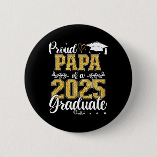 2025年誇りを持った卒業シニアのClのPapa 缶バッジ