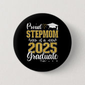 2025年誇りを持った卒業シニアグラードのClのStepmom 缶バッジ (正面)