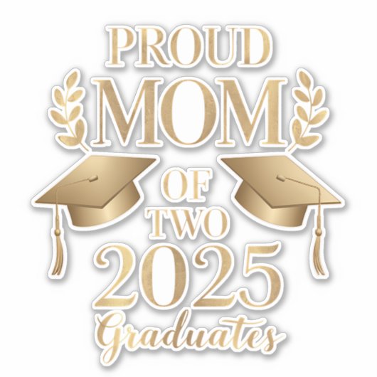 2025年誇りを持った卒業生2人の母が双子を卒業 シール (正面)