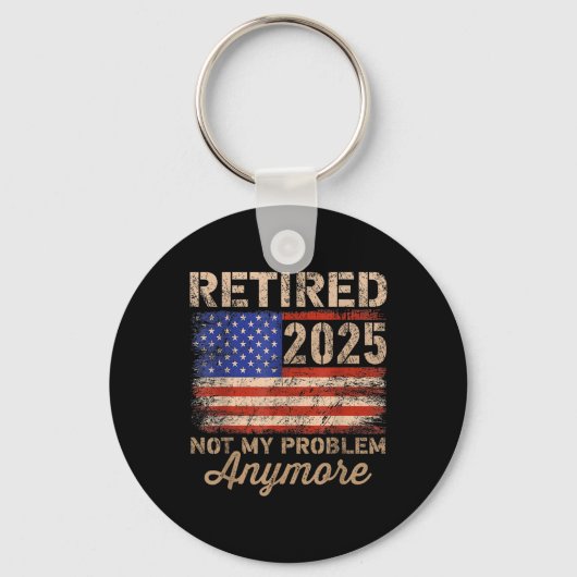 2025年退職したは私の問題ではなくなったReの米国国旗 キーホルダー (正面)