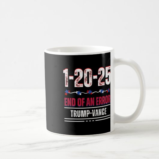 2025年1月20日 エラーの終わり トランプ大統領就任式 コーヒーマグカップ (右)