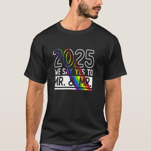 2025年 - ミスター&ミスターにイエス!ゲイ・プライド・ウェディング Tシャツ (正面)