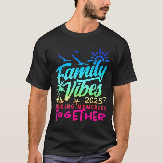 2025年 家族の思い出 旅行 楽しい家族の再会 Tシャツ (正面)