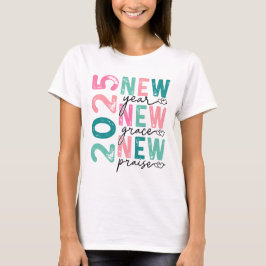 2025年 新年の恵みと賛美 | やる気を出すTシャツ Tシャツ