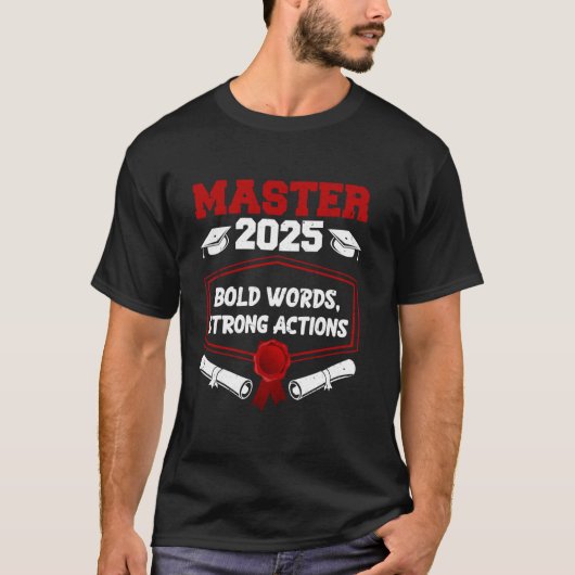 2025年MASTER大胆な言葉と強い行動 楽しい修士 Tシャツ (正面)