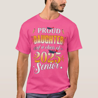 2025誇りを持った年卒業のクラスの娘 Tシャツ