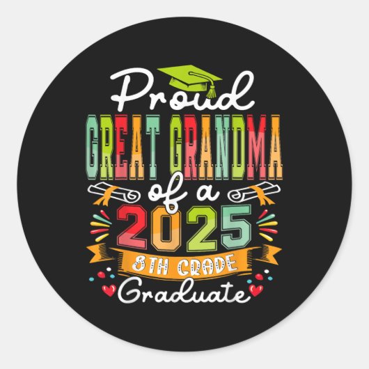 2025誇りを持った年8年生のClのおばあちゃん ラウンドシール (正面)
