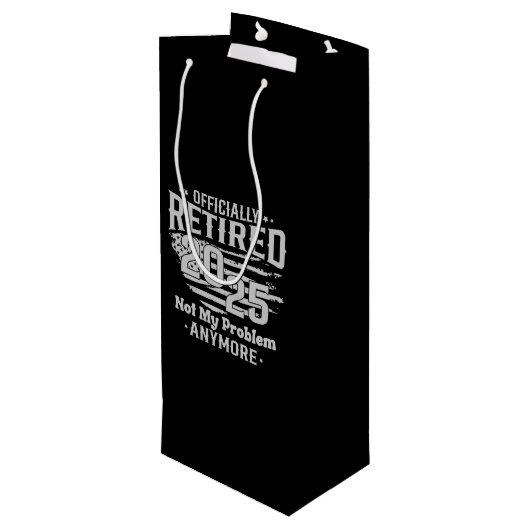 2025退職した年の正式な問題はもう私の問題ではない ワインギフトバッグ (裏面アングル)