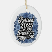 2025退職した年はもう私の問題ではない退職 セラミックオーナメント (右)