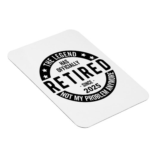 2025 退職したNot My Problem – 退職 マグネット (右側)