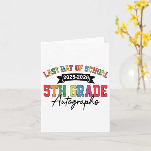 2025-2026 Last Day Of School Autograph 5th Grade G カード (黄色い花)